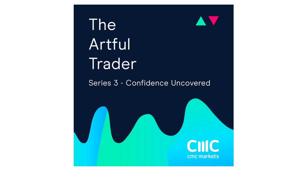 How To Hack Your Confidence With CMC’s ‘The Artful Trader’ Podcast