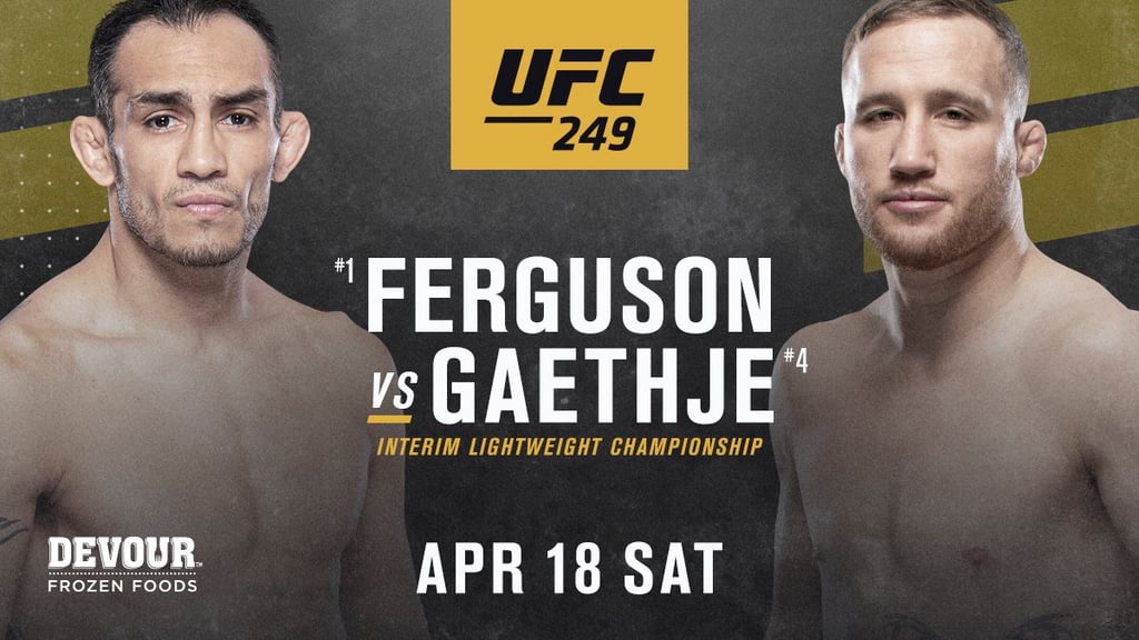 UFC 249: Tony Ferguson vs Justin Gaethje Now Confirmed