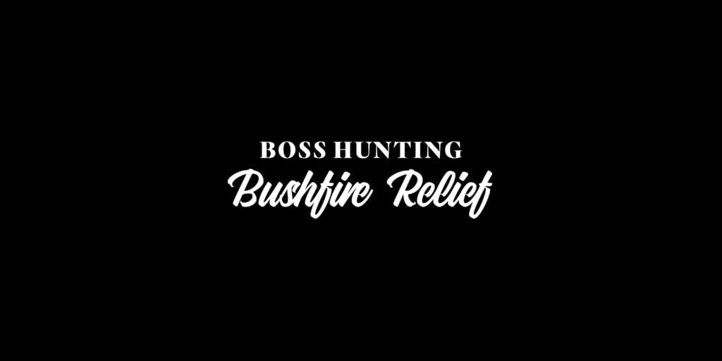 Boss Hunting Bushfire Relief Raffle