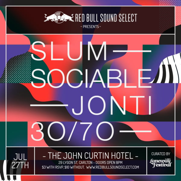 Red Bull Sound Select Just Announced Slum Sociable+Jonti For July Shows