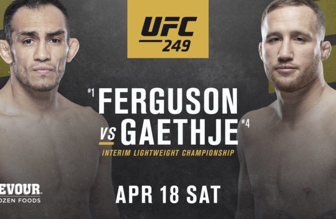 UFC 249: Tony Ferguson vs Justin Gaethje Now Confirmed